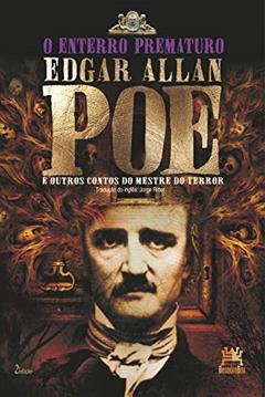 O Enterro Prematuro e outros contos do mestre do terror, do autor Edgar Allan Poe