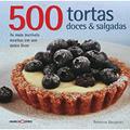 Ler 500 tortas doces & salgadas, do autor Rebecca Baugniet