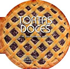Tortas doces: 50 das melhores receitas, do autor Academia Barilla (Instituição)