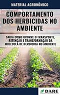 Ler COMPORTAMENTO DOS HERBICIDAS NO AMBIENTE | Transporte, Retenção e Transformação da Molecula, do autor DARE AGRO