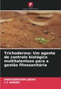 Ler Trichoderma: Um agente de controlo biológico multitalentoso para a gestão fitossanitária, do autor Aniruddhsinh Jadav; L F Akbari Ler Trichoderma: Um agente de controlo biológico multitalentoso para a gestão fitossanitária, do autor Aniruddhsinh Jadav; L F Akbari