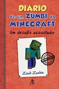 Ler Diário de um zumbi do Minecraft 1: Um Desafio Assustador, do autor Zack Zombie
