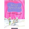 Ler O Assustador Navio Naufragado. Sereia Spirulina E Suas Magicas Aventuras, do autor Kelly Mckain Ler O Assustador Navio Naufragado. Sereia Spirulina E Suas Magicas Aventuras, do autor Kelly Mckain
