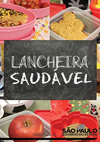 Ler Lancheira Saudável, do autor Coordenadoria de Desenvolvimento dos Agronegócios SP