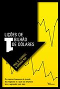 Ler Lições de 1 Bilhão de Dólares, do autor Chunka Mui