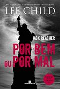 Ler Por bem ou por mal, do autor Lee Child Ler Por bem ou por mal, do autor Lee Child