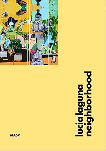 Ler Lucia Laguna: neighborhood, do autor Marcelo Campos; Fabiana Lopes; Bernardo Mosqueira; Isabella Rjeille