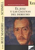 Ler Juez y las Lagunas del Derecho, El, do autor Juan Ruiz Manero