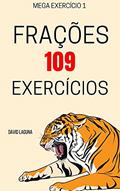 Ler FRAÇÕES 120 EXERCÍCIOS (Mega Exercício), do autor David Laguna