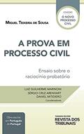 Ler A prova em processo civil. Ensaio sobre o raciocínio probatório, do autor Miguel Teixeira de Sousa