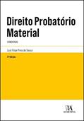 Ler Direito Probatório Material: Comentado, do autor Luís Filipe Pires de Sousa Ler Direito Probatório Material: Comentado, do autor Luís Filipe Pires de Sousa