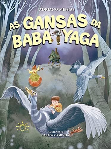 Ler AS GANSAS DA BABA YAGA, do autor Adriano Messias