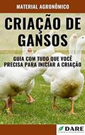 Ler Criação de Gansos | Guia completo ensinando passo a passo os métodos de criação, do autor DARE AGRO Ler Criação de Gansos | Guia completo ensinando passo a passo os métodos de criação, do autor DARE AGRO