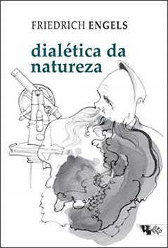 Dialética da Natureza, do autor Friedrich Engels