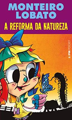 A Reforma da Natureza, do autor Lobato Monteiro
