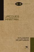 Ler A filosofia da natureza, do autor Jacques Maritain