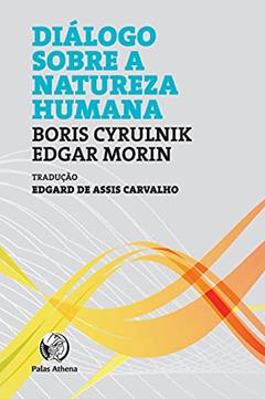 Diálogo sobre a natureza humana, do autor Boris Cyrulnick