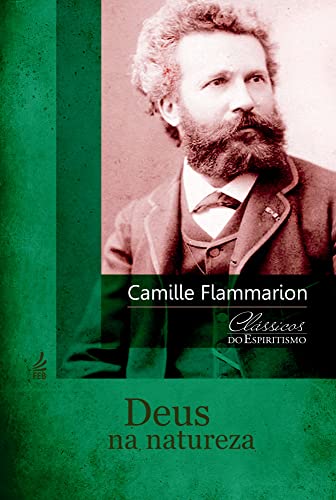 Ler Deus na natureza, do autor Camille Flammarion