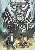 Ler Magisterium: A máscara de prata (Vol. 4), do autor Cassandra Clare; Holly Black