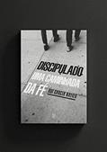 Ler DISCIPULADO: UMA CAMINHADA DA FÉ, do autor RUI GARCIA NAFILO