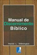 Ler Manual de Discernimento Bíblico, do autor Harold L. Willmington Ler Manual de Discernimento Bíblico, do autor Harold L. Willmington