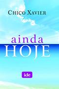 Ler Ainda Hoje, do autor Francisco Cândido Xavier