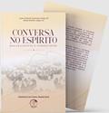 Ler Conversa No Espírito: Discernimento E Sinodalidade, do autor PE. JUAN ANTONIO GUERRERO ALVES