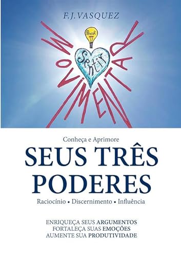 Ler Seus Três Poderes, do autor F.J.Vasquez Ler Seus Três Poderes, do autor F.J.Vasquez