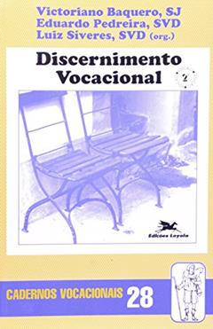 Discernimento Vocacional, do autor Luiz Siveres