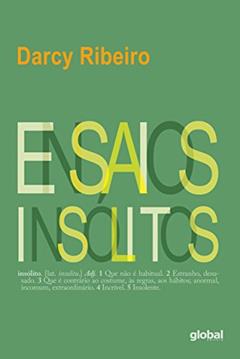 Ensaios insólitos, do autor Darcy Ribeiro