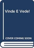 Ler Vinde e vede!: O chamado de Deus e o discernimento vocacional, do autor Philippe Madre