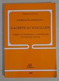 Ler Exortação Apostólica GAUDETE ET EXSULTATE - Doc. 206: Sobre o chamado à santidade no mundo atual, do autor Papa Francisco Ler Exortação Apostólica GAUDETE ET EXSULTATE - Doc. 206: Sobre o chamado à santidade no mundo atual, do autor Papa Francisco