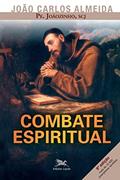 Ler Combate espiritual, do autor João Carlos (Pe. Joãozinho) Almeida Ler Combate espiritual, do autor João Carlos (Pe. Joãozinho) Almeida