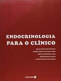 Ler Endocrinologia Para o Clínico, do autor Anelise Impellizzeri Nogueira