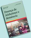 Ler Doença de Alzheimer e Demência: Avanços em Psicoterapia - Prática Baseada em Evidências, do autor Benjamin T. Mast; Brian P. Yochim
