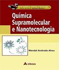 Ler Química Supramolecular e Nanotecnologia, do autor Wendel Andrade Alves Ler Química Supramolecular e Nanotecnologia, do autor Wendel Andrade Alves