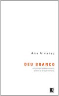 Ler Deu Branco!, do autor Ana Alvarez