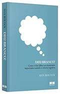 Ler Deu branco!, do autor Sian Beilock Ler Deu branco!, do autor Sian Beilock
