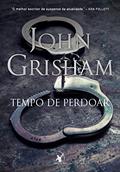 Ler Tempo de perdoar (Jake Brigance - Livro 2), do autor John Grisham