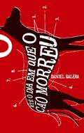 Ler Até o dia em que o cão morreu, do autor Daniel Galera