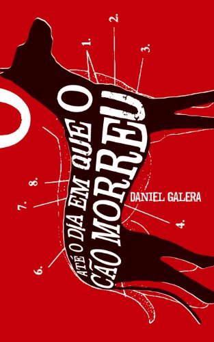 Até o dia em que o cão morreu, do autor Daniel Galera