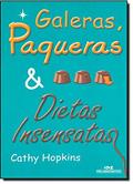 Ler Galeras, Paqueras e Dietas Insensatas, do autor Vários Autores