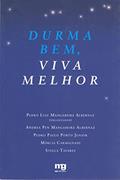 Ler Durma bem, viva melhor, do autor Pedro Luiz M. Albernaz