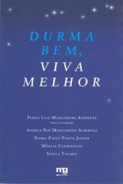 Durma bem, viva melhor, do autor Pedro Luiz M. Albernaz