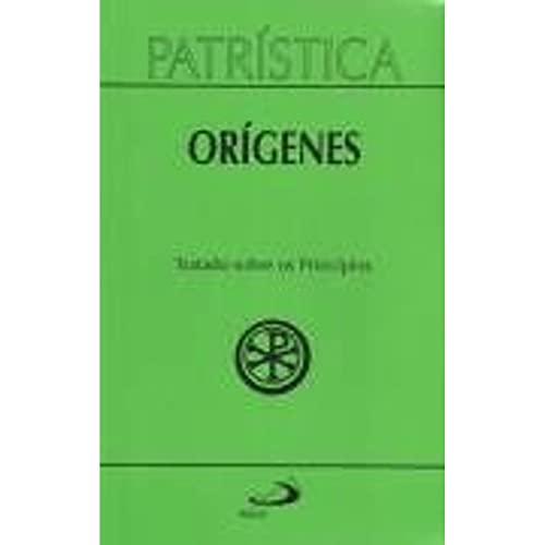 Ler Patrística - Tratado Sobre os Princípios - Vol. 30 (Volume 30), do autor Orígenes