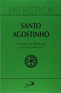 Ler Patrística - O Sermão da Montanha e Escritos Sobre a Fé (Volume 36), do autor Santo Agostinho Ler Patrística - O Sermão da Montanha e Escritos Sobre a Fé (Volume 36), do autor Santo Agostinho