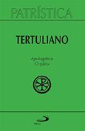 Ler Patrística - Apologético o Pálio - Vol. 46, do autor Tertuliano