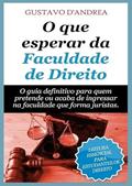 Ler O que Esperar da Faculdade de Direito, do autor Gustavo D'andrea Ler O que Esperar da Faculdade de Direito, do autor Gustavo D'andrea
