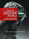 Ler Tratado de Cirurgia Plástica - Princípios de Cirurgia Plástica: Disciplina de Cirurgia Plástica da Faculdade de Medicina da USP (Volume 1), do autor Marcus Castro Ferreira; Rolf Gemperli Ler Tratado de Cirurgia Plástica - Princípios de Cirurgia Plástica: Disciplina de Cirurgia Plástica da Faculdade de Medicina da USP (Volume 1), do autor Marcus Castro Ferreira; Rolf Gemperli