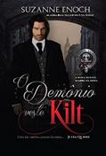 Ler O Demônio Veste Kilt (highlanders Escandalosos Livro 1), do autor Suzanne Enoch Ler O Demônio Veste Kilt (highlanders Escandalosos Livro 1), do autor Suzanne Enoch